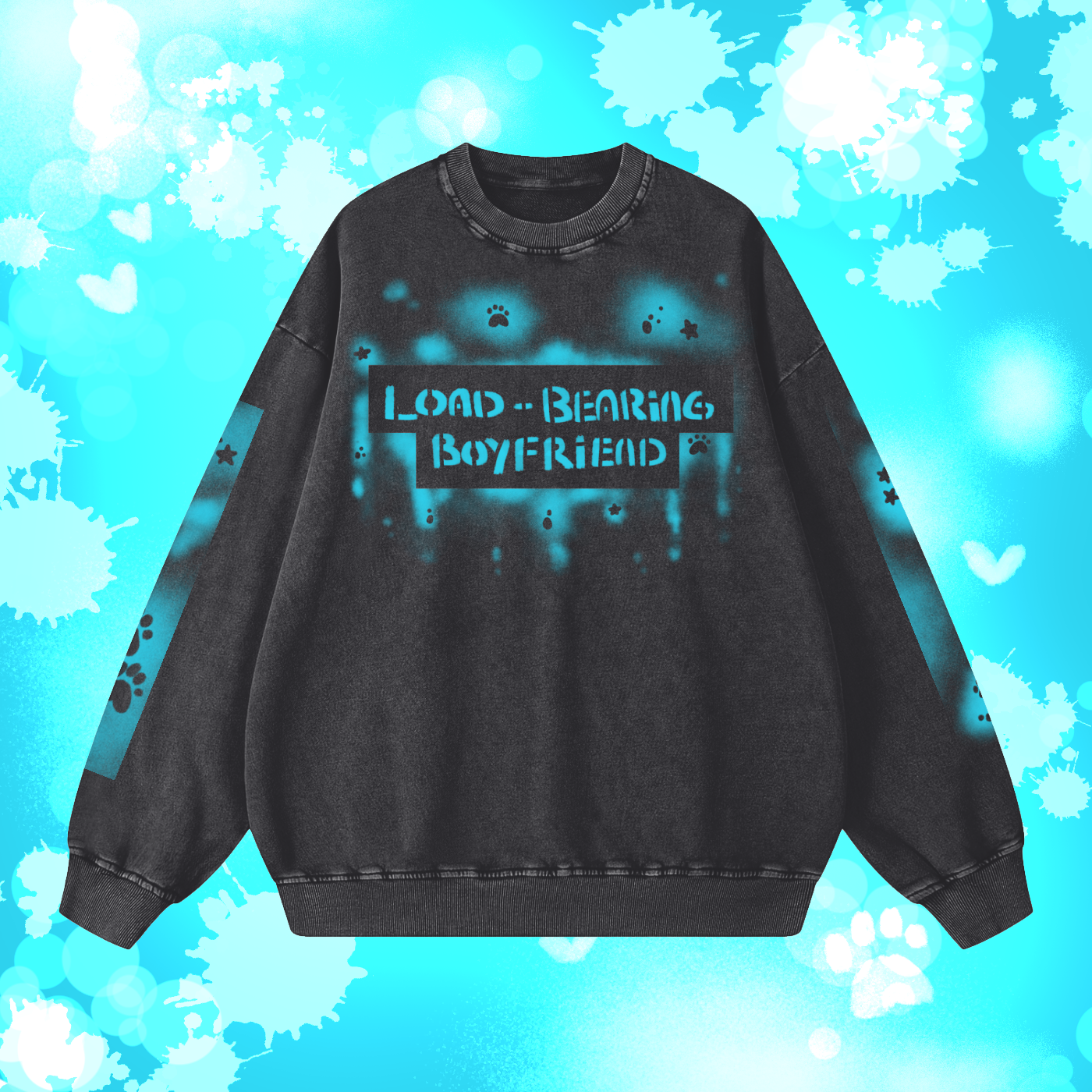 "Load-Bearing Boyfriend" Sweatshirt